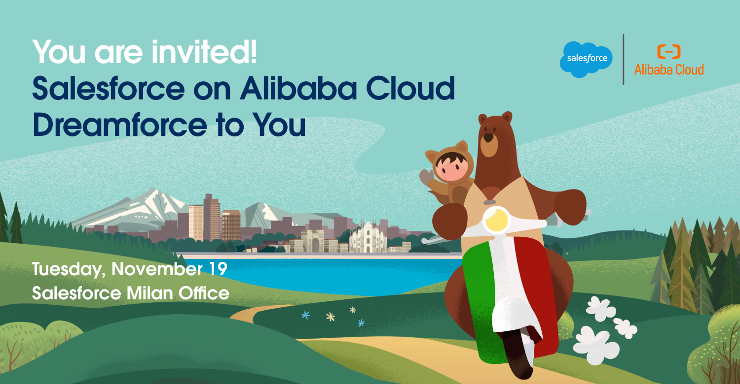 Salesforce on Alibaba Cloud - Dreamforce to You in Milan | Nov 19