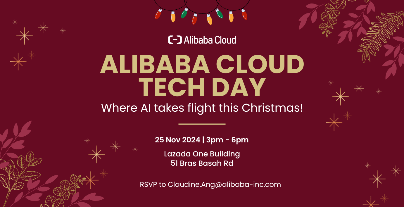 Alibaba Cloud Tech Day: Where AI Takes Flight this Xmas