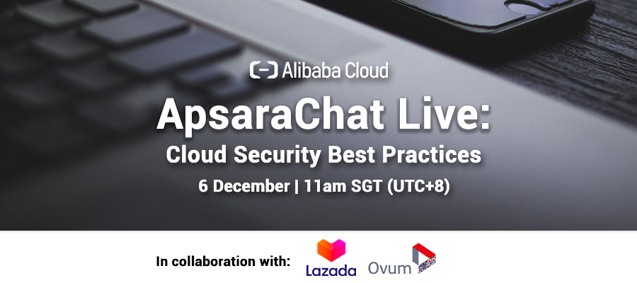 ApsaraChat Live: Cloud Security Best Practices