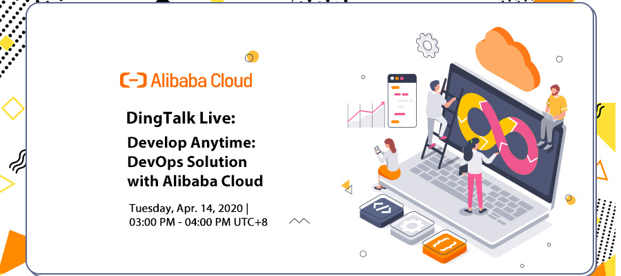 DingTalk Live: Develop Anytime with DevOps (P2)