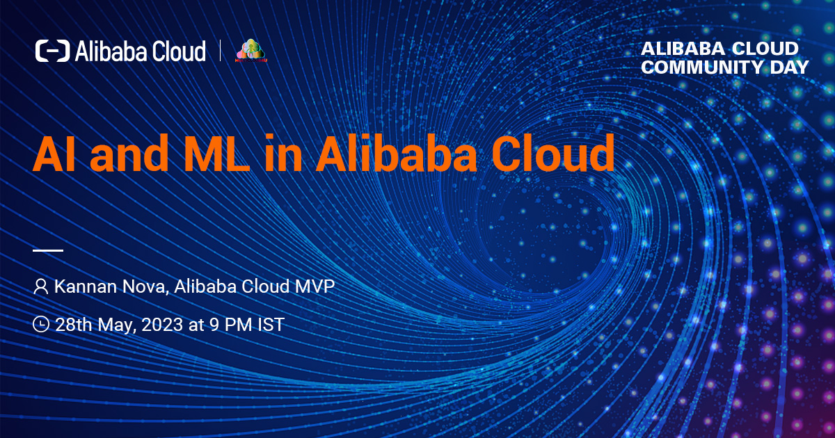 Alibaba Cloud Community Day: AI and ML in Alibaba Cloud