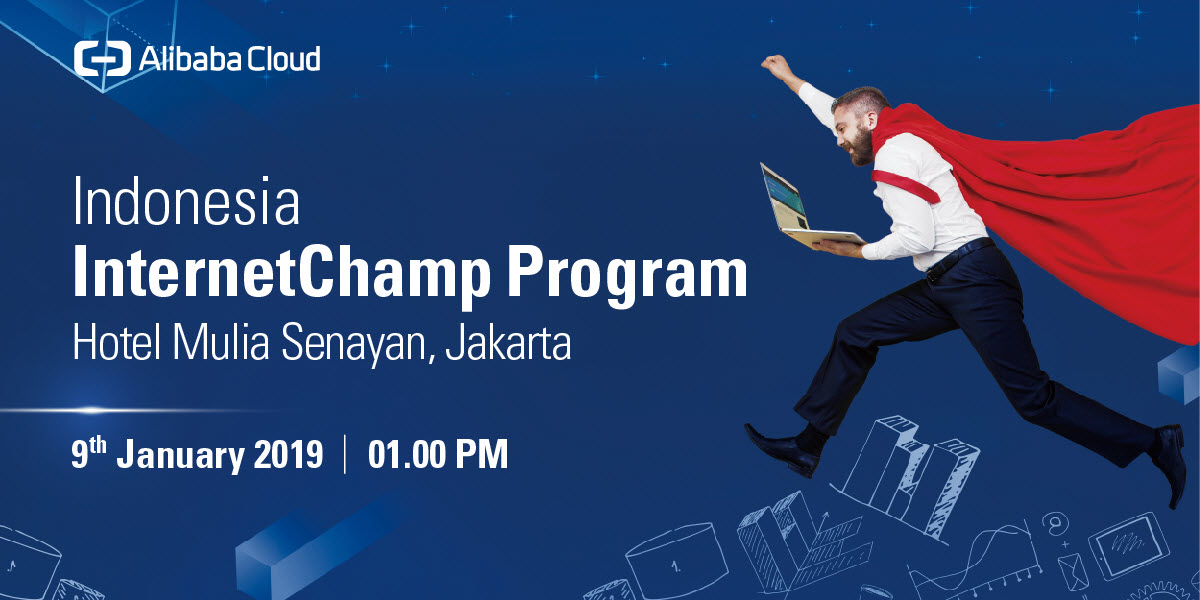 Alibaba Cloud Internet Champion Day Indonesia 2019