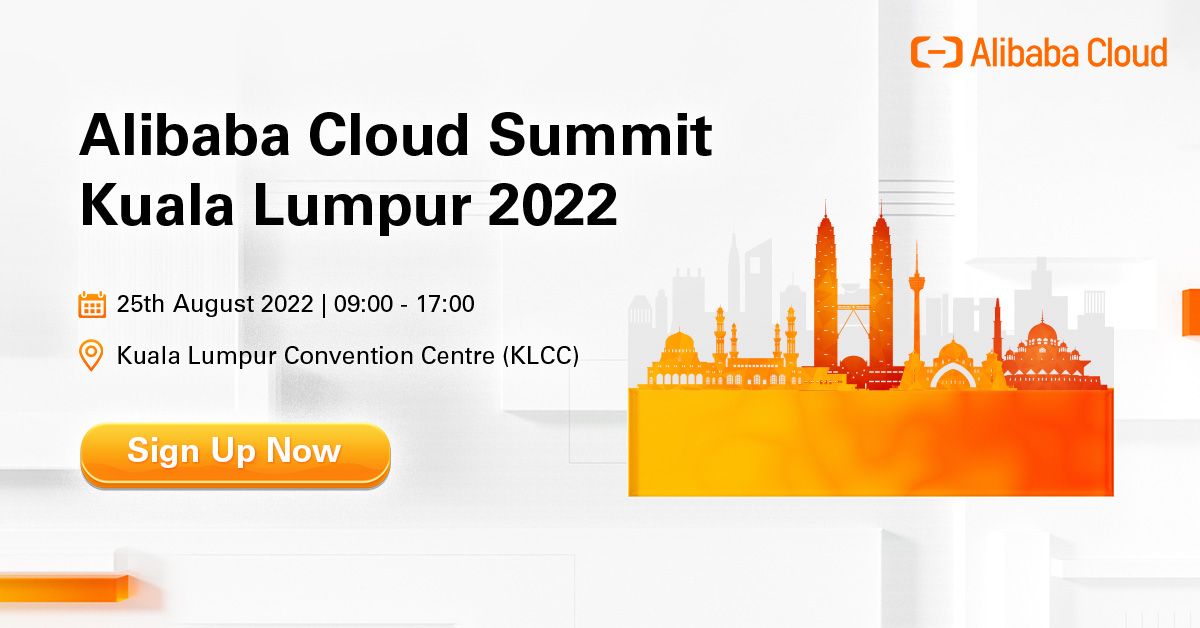Alibaba Cloud Summit Kuala Lumpur 2022