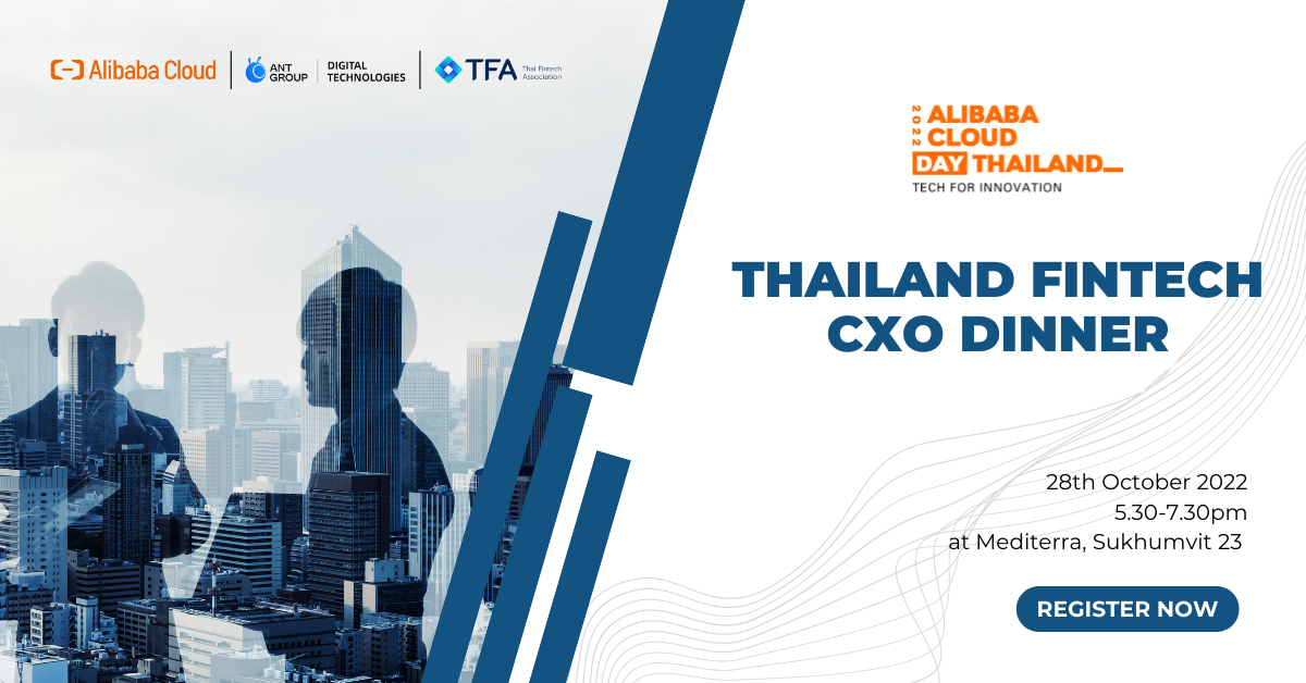 Alibaba Cloud Day Thailand: Thailand FinTech CXO Dinner