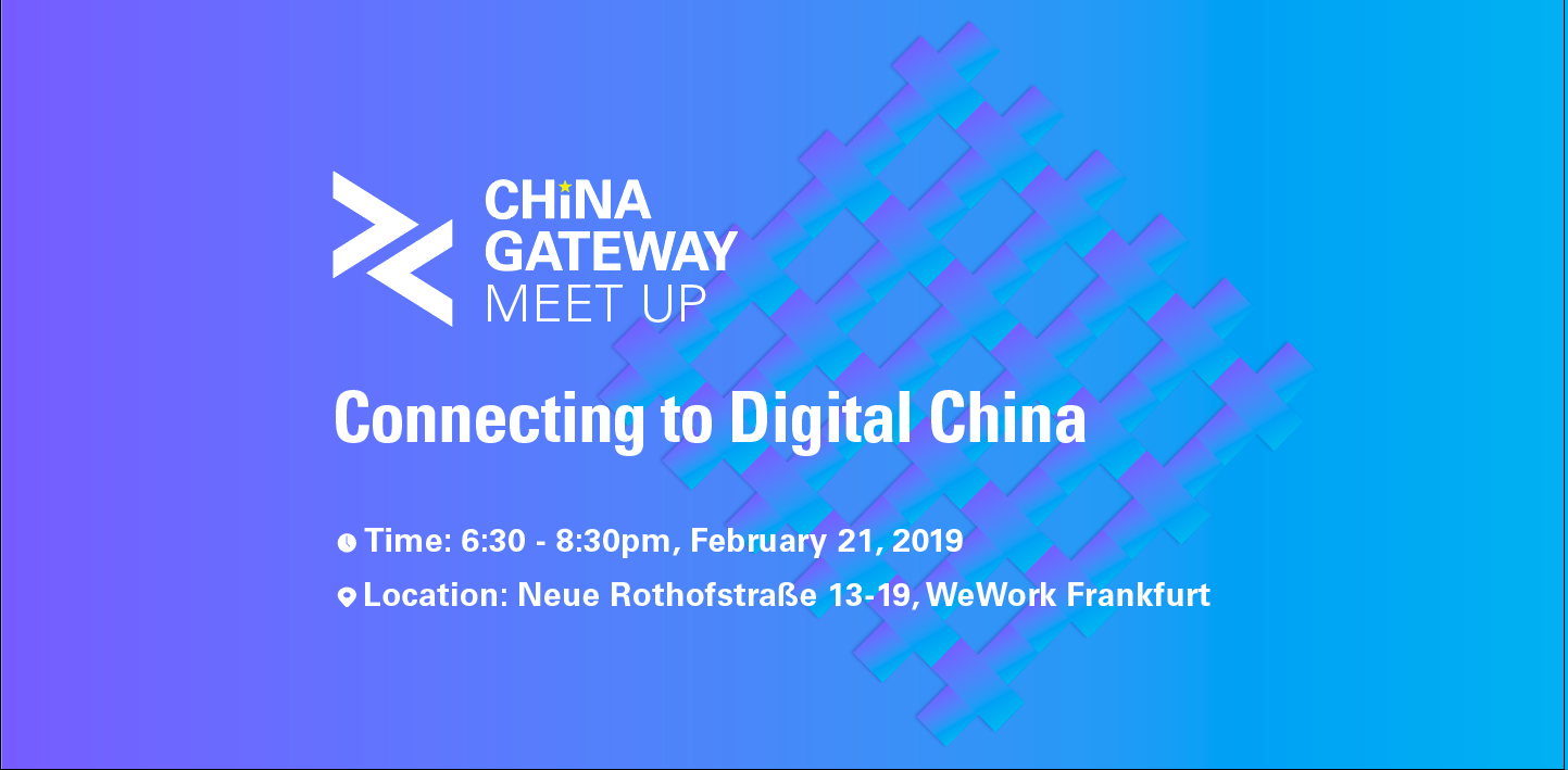 China Gateway Meetup@Frankfurt