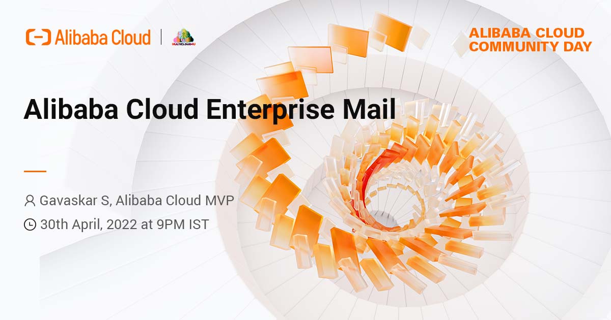 Alibaba Cloud Community Day: Alibaba Cloud Enterprise Mail