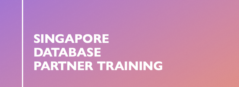 Singapore Database Partner Training