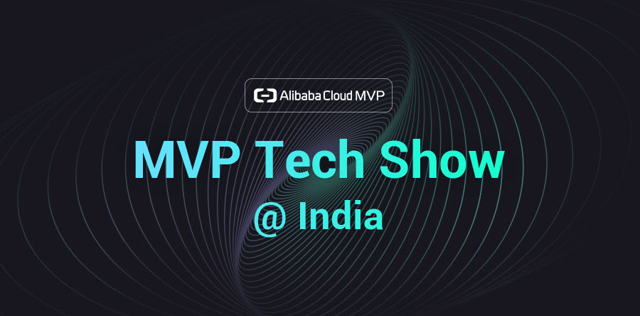 Getting Started with Alibaba Cloud - MVP Tech Show (Kolkata, India)